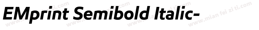 EMprint Semibold Italic字体转换